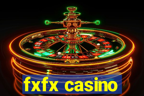 fxfx casino